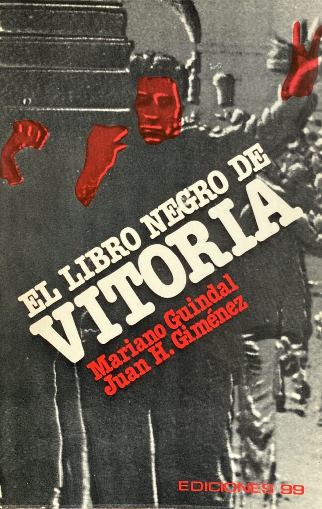 Mariano Guindal & Juan H. Giménez - El libro negro de Vitoria (1976)