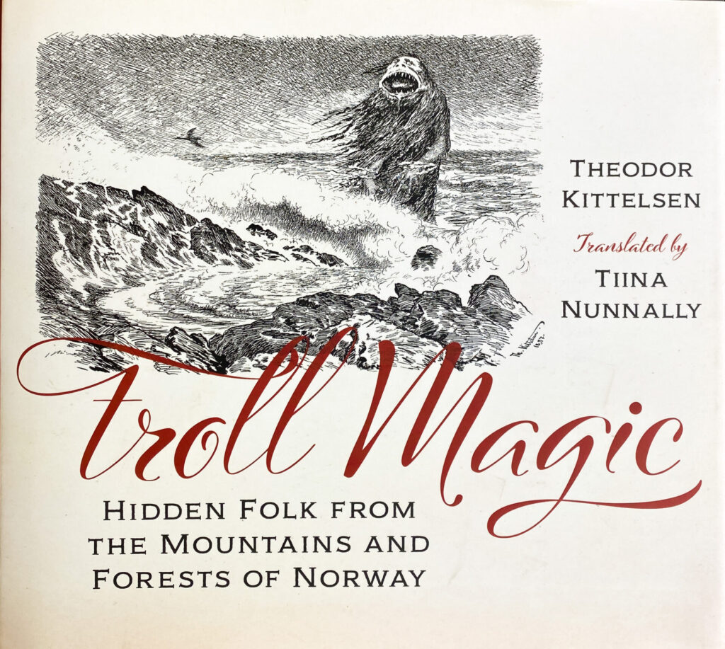 Theodor Kittelsen - Troll Magic (2022)