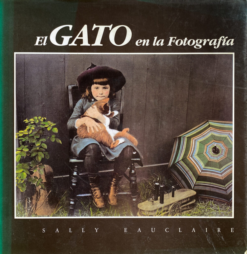 Sally Eauclaire - El gato en la fotografía (1990)