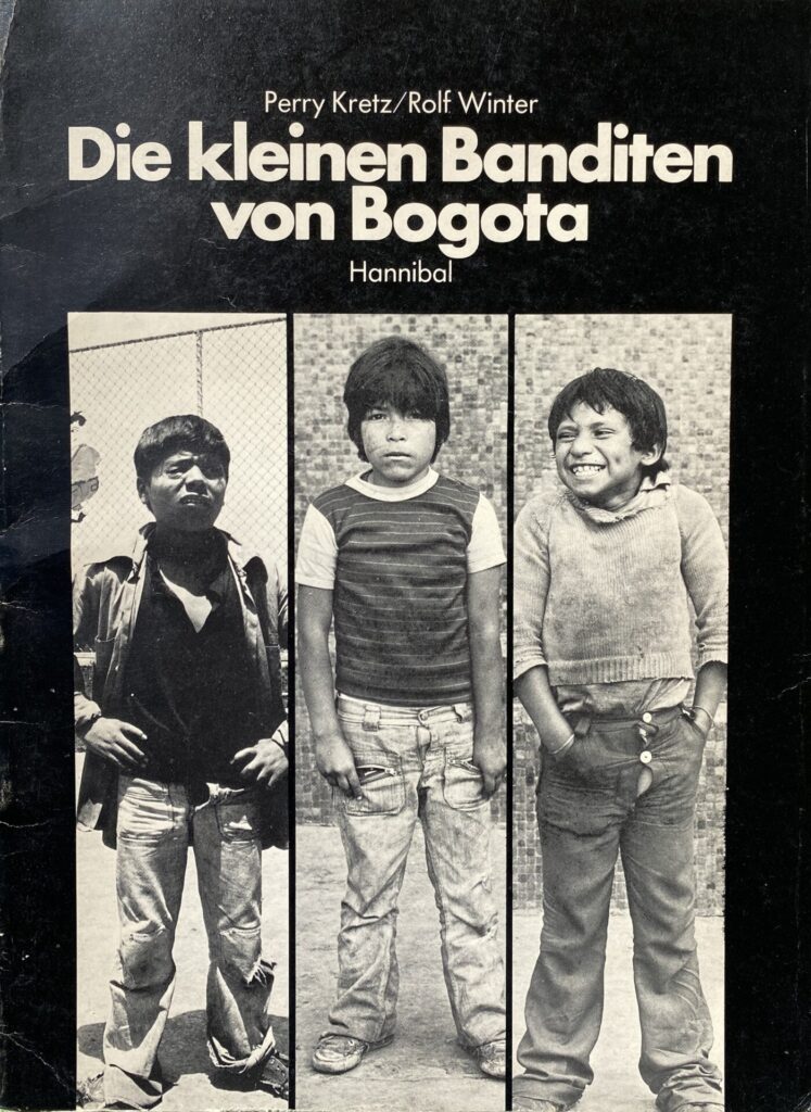 Perry Kretz - Die kleinen Banditen von Bogota (1978)